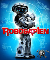 Смотреть Онлайн Робосапиен: Перезагрузка / Robosapien: Rebooted [2013]